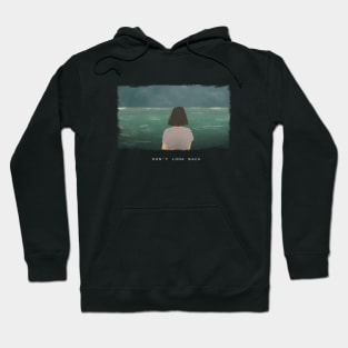 Don't look back Hoodie